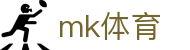 MK体育 - mk.com